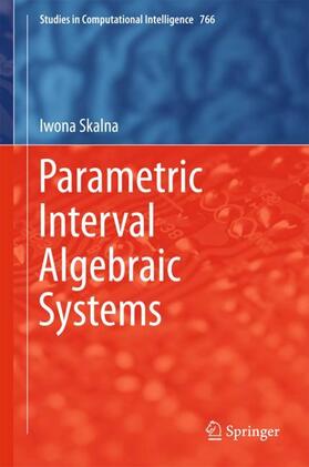 Skalna |  Parametric Interval Algebraic Systems | Buch |  Sack Fachmedien