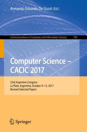 De Giusti |  Computer Science ¿ CACIC 2017 | Buch |  Sack Fachmedien
