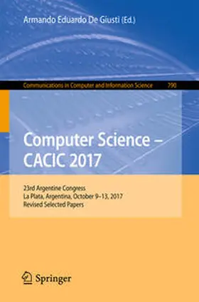 De Giusti |  Computer Science – CACIC 2017 | eBook | Sack Fachmedien