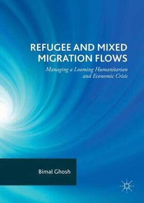 Ghosh |  Refugee and Mixed Migration Flows | Buch |  Sack Fachmedien