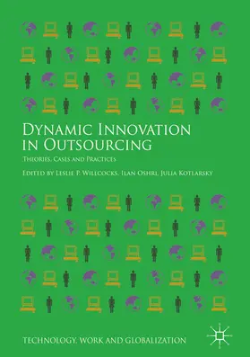 Willcocks / Oshri / Kotlarsky |  Dynamic Innovation in Outsourcing | eBook | Sack Fachmedien