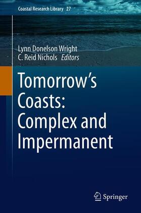 Nichols / Wright |  Tomorrow's Coasts: Complex and Impermanent | Buch |  Sack Fachmedien