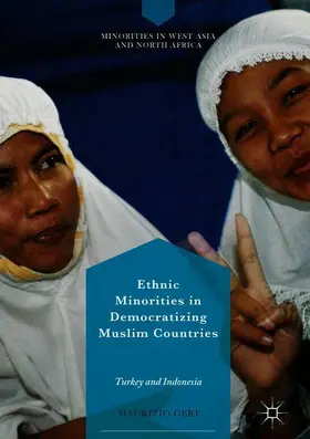 Geri |  Ethnic Minorities in Democratizing Muslim Countries | Buch |  Sack Fachmedien