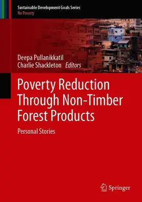 Shackleton / Pullanikkatil |  Poverty Reduction Through Non-Timber Forest Products | Buch |  Sack Fachmedien