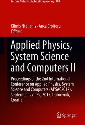 Croitoru / Ntalianis |  Applied Physics, System Science and Computers II | Buch |  Sack Fachmedien