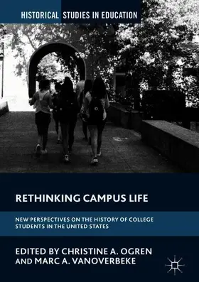 VanOverbeke / Ogren |  Rethinking Campus Life | Buch |  Sack Fachmedien