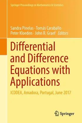 Pinelas / Caraballo / Kloeden |  Differential and Difference Equations with Applications | eBook | Sack Fachmedien