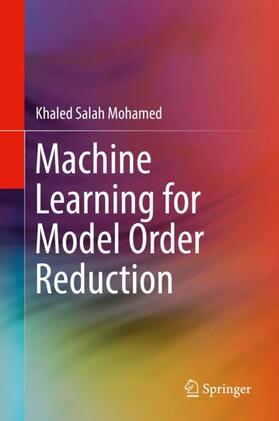 Mohamed |  Machine Learning for Model Order Reduction | Buch |  Sack Fachmedien