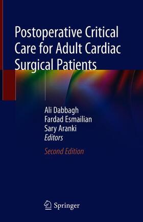 Dabbagh / Aranki / Esmailian |  Postoperative Critical Care for Adult Cardiac Surgical Patients | Buch |  Sack Fachmedien