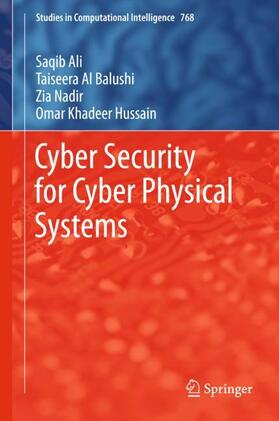 Ali / Hussain / Al Balushi |  Cyber Security for Cyber Physical Systems | Buch |  Sack Fachmedien
