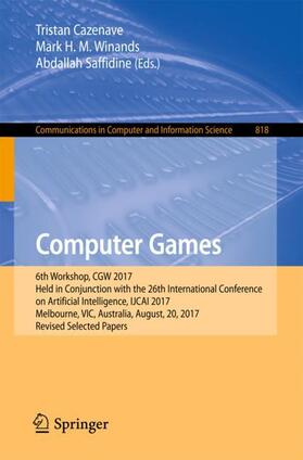 Cazenave / Saffidine / Winands |  Computer Games | Buch |  Sack Fachmedien