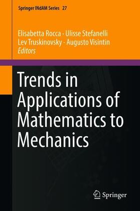 Rocca / Visintin / Stefanelli |  Trends in Applications of Mathematics to Mechanics | Buch |  Sack Fachmedien