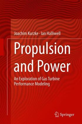 Halliwell / Kurzke |  Propulsion and Power | Buch |  Sack Fachmedien