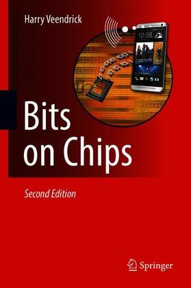 Veendrick |  Bits on Chips | Buch |  Sack Fachmedien