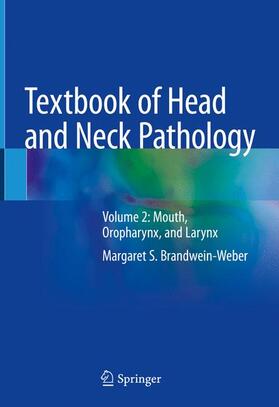 Brandwein-Weber |  Textbook of Head and Neck Pathology | Buch |  Sack Fachmedien