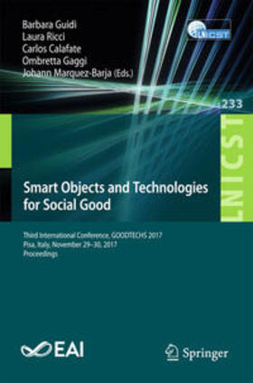 Guidi / Ricci / Calafate |  Smart Objects and Technologies for Social Good | eBook | Sack Fachmedien