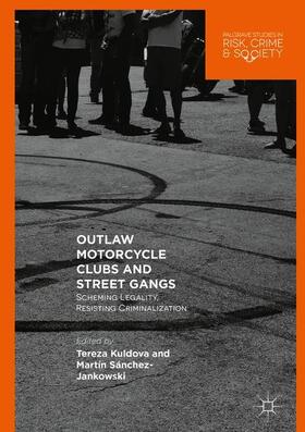 Sánchez-Jankowski / Kuldova |  Outlaw Motorcycle Clubs and Street Gangs | Buch |  Sack Fachmedien