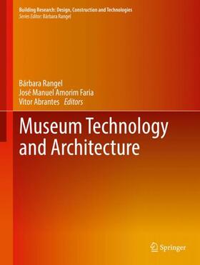 Rangel / Abrantes / Amorim Faria |  Museum Technology and Architecture | Buch |  Sack Fachmedien