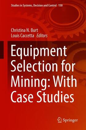 Caccetta / Burt |  Equipment Selection for Mining: With Case Studies | Buch |  Sack Fachmedien