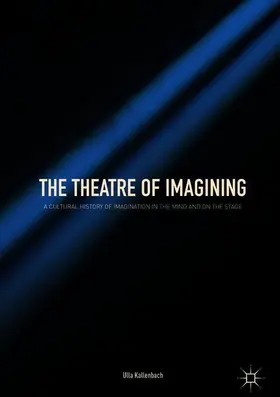 Kallenbach |  The Theatre of Imagining | Buch |  Sack Fachmedien