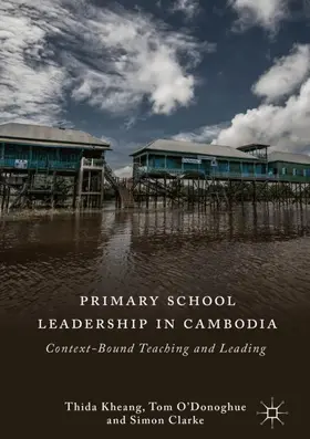 Kheang / Clarke / O'Donoghue |  Primary School Leadership in Cambodia | Buch |  Sack Fachmedien