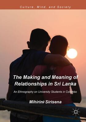 Sirisena |  The Making and Meaning of Relationships in Sri Lanka | Buch |  Sack Fachmedien