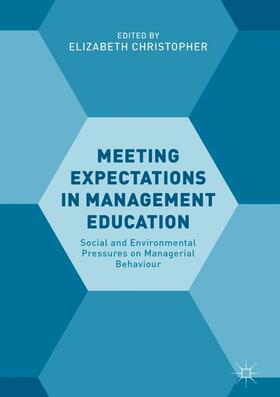 Christopher |  Meeting Expectations in Management Education | Buch |  Sack Fachmedien