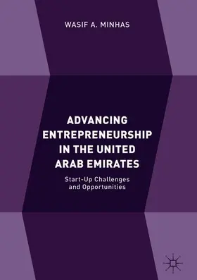 Minhas |  Advancing Entrepreneurship in the United Arab Emirates | Buch |  Sack Fachmedien