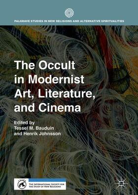 Johnsson / Bauduin |  The Occult in Modernist Art, Literature, and Cinema | Buch |  Sack Fachmedien