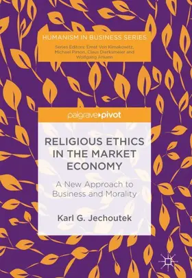 Jechoutek |  Religious Ethics in the Market Economy | Buch |  Sack Fachmedien