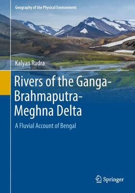 Rudra |  Rivers of the Ganga-Brahmaputra-Meghna Delta | Buch |  Sack Fachmedien