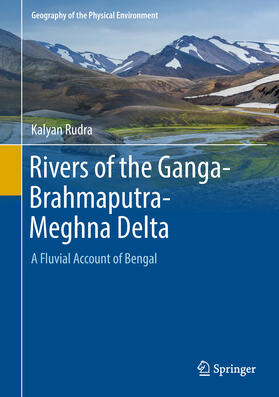 Rudra |  Rivers of the Ganga-Brahmaputra-Meghna Delta | eBook | Sack Fachmedien