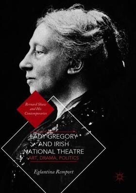 Remport |  Lady Gregory and Irish National Theatre | Buch |  Sack Fachmedien