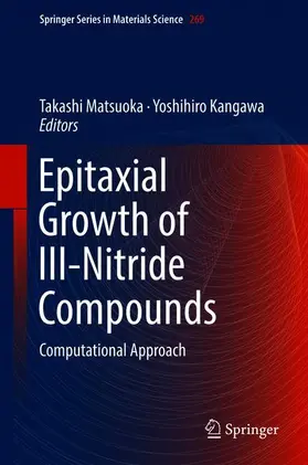 Kangawa / Matsuoka |  Epitaxial Growth of III-Nitride Compounds | Buch |  Sack Fachmedien