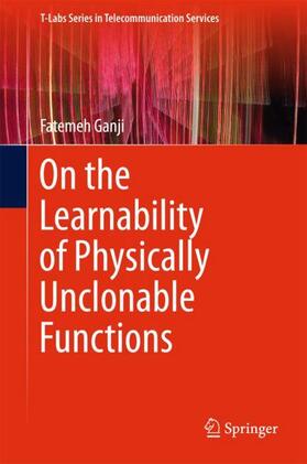 Ganji |  On the Learnability of Physically Unclonable Functions | Buch |  Sack Fachmedien