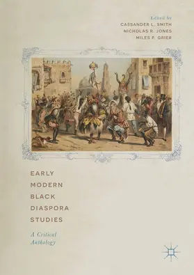Smith / Jones / Grier | Early Modern Black Diaspora Studies | E-Book | sack.de