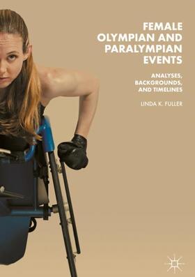 Fuller |  Female Olympian and Paralympian Events | Buch |  Sack Fachmedien