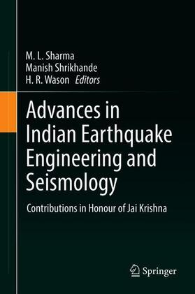 Sharma / Wason / Shrikhande |  Advances in Indian Earthquake Engineering and Seismology | Buch |  Sack Fachmedien