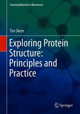 Skern |  Exploring Protein Structure: Principles and Practice | Buch |  Sack Fachmedien