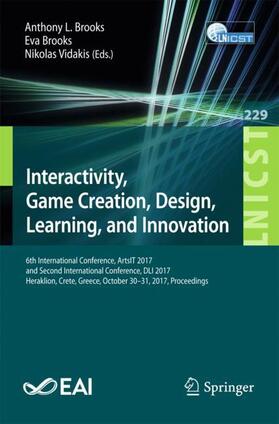 Brooks / Vidakis |  Interactivity, Game Creation, Design, Learning, and Innovation | Buch |  Sack Fachmedien