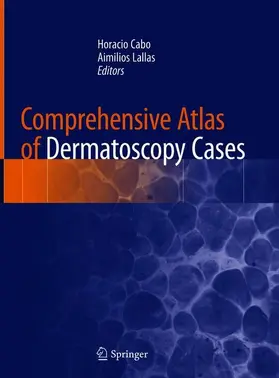 Cabo / Lallas |  Comprehensive Atlas of Dermatoscopy Cases | Buch |  Sack Fachmedien