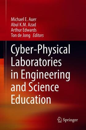 Auer / de Jong / Azad |  Cyber-Physical Laboratories in Engineering and Science Education | Buch |  Sack Fachmedien
