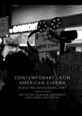 Rocha / Sandberg |  Contemporary Latin American Cinema | Buch |  Sack Fachmedien