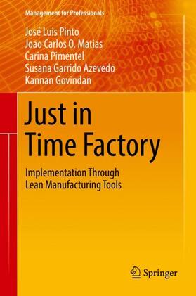 Pinto / Matias / Pimentel |  Pinto, J: Just in Time Factory | Buch |  Sack Fachmedien