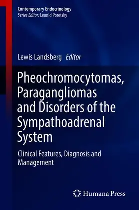 Landsberg |  Pheochromocytomas, Paragangliomas and Disorders of the Sympathoadrenal System | Buch |  Sack Fachmedien