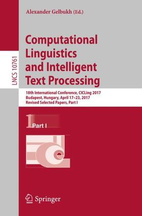 Gelbukh |  Computational Linguistics and Intelligent Text Processing | Buch |  Sack Fachmedien