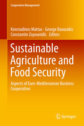 Mattas / Baourakis / Zopounidis |  Sustainable Agriculture and Food Security | eBook | Sack Fachmedien