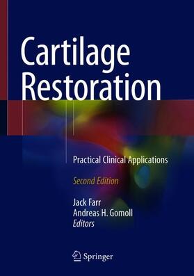 Gomoll / Farr |  Cartilage Restoration | Buch |  Sack Fachmedien