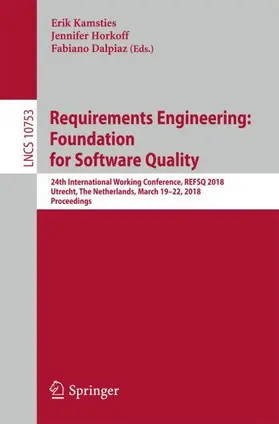 Kamsties / Dalpiaz / Horkoff |  Requirements Engineering: Foundation for Software Quality | Buch |  Sack Fachmedien