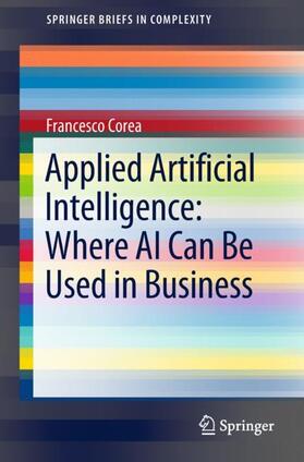 Corea |  Applied Artificial Intelligence: Where AI Can Be Used In Business | Buch |  Sack Fachmedien